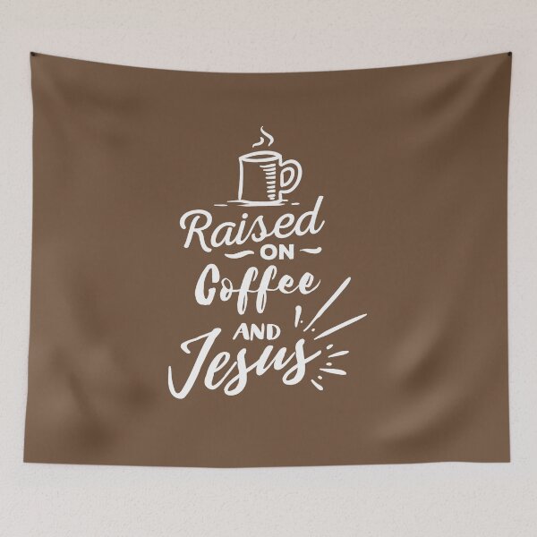 Item preview, Funny Coffee Lover Raised On Coffee And Jesus designed and sold by UniQueensShop.