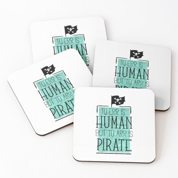 Item preview, To Err is Human But to Arr is Pirate designed and sold by Space-Bug.