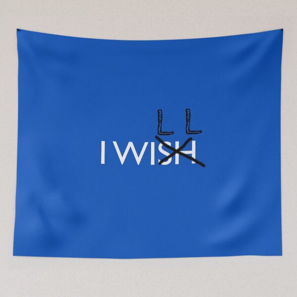 Item preview, Don't Say "Wish", Say "Will" Instead designed and sold by 247Creations.