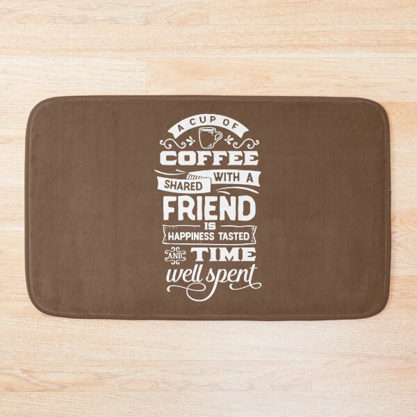 Item preview, Funny Coffee With Friends Is Time Well Spent designed and sold by UniQueensShop.