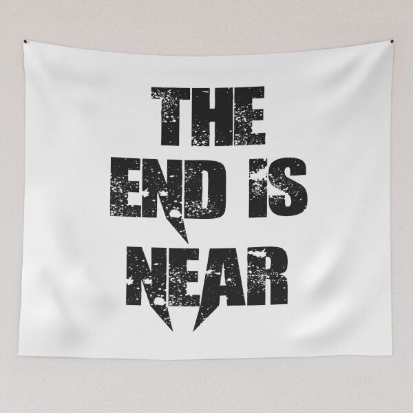 Item preview, The End Is Near designed and sold by Noui Barka.