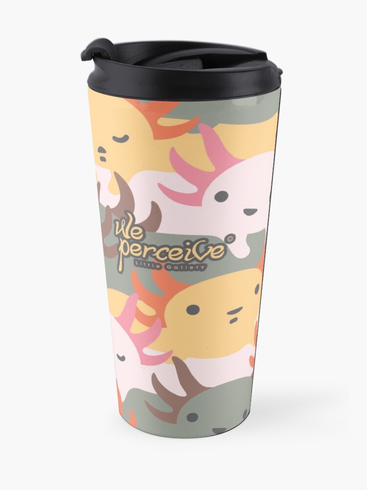 Alternate view of AXOLOTL WAVE - We are the CUTEST CREATURE in the Water World Travel Mug
