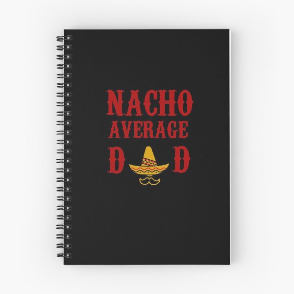 Item preview, NACHO AVERAGE DAD funny father's day gift present father designed and sold by Draculaura2009.