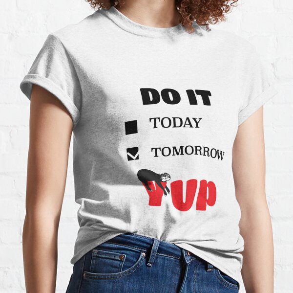 Just Do It Tomorrow parody shirt procrastinate Lazy t-shirt Blue funny