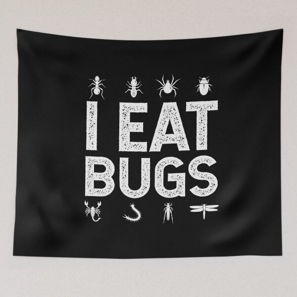Item preview, I Eat Bugs Insects Entomophagy Nutrition Protein designed and sold by MooonTees.