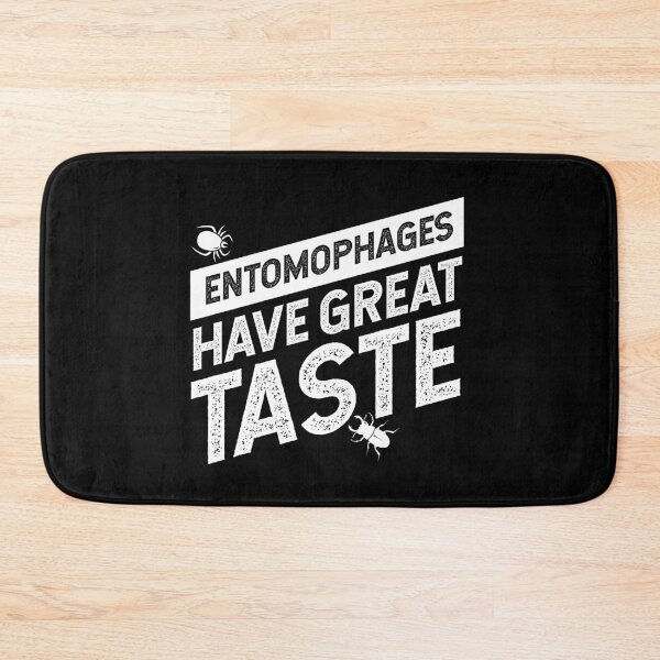 Item preview, Entemophages Have Great Taste Insects Food designed and sold by MooonTees.