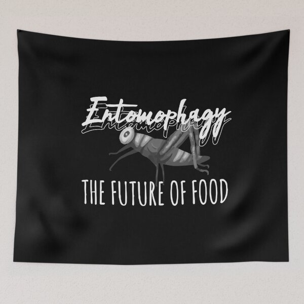 Item preview, Entomophagy The Future Of Food Insect Food designed and sold by MooonTees.