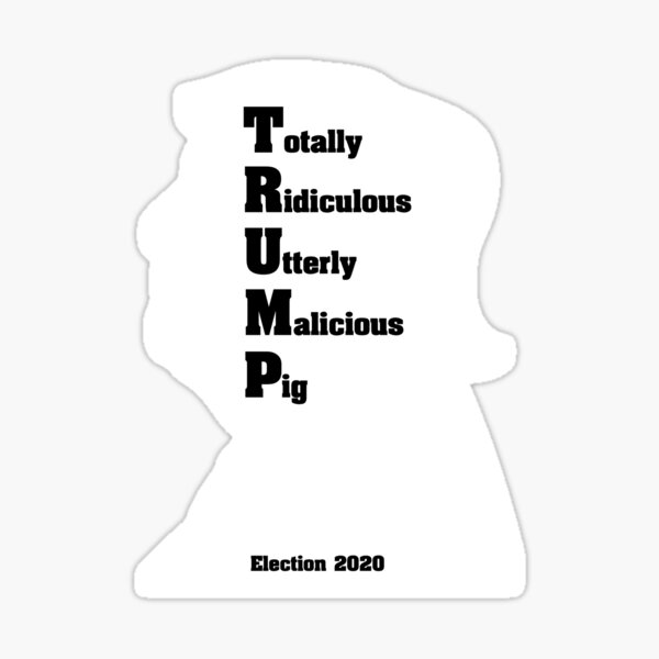 Item preview, Anti-Trump Acronym Design - Joe Biden Election 2020 designed and sold by MoonsmileProd.