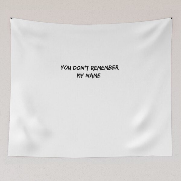 Item preview, You don't remember my name designed and sold by Axel20.