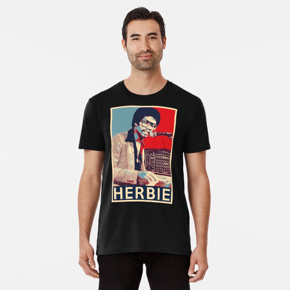 Herbie Hancock Hope Poster - Sizes of Jazz Musician History Premium T-Shirt