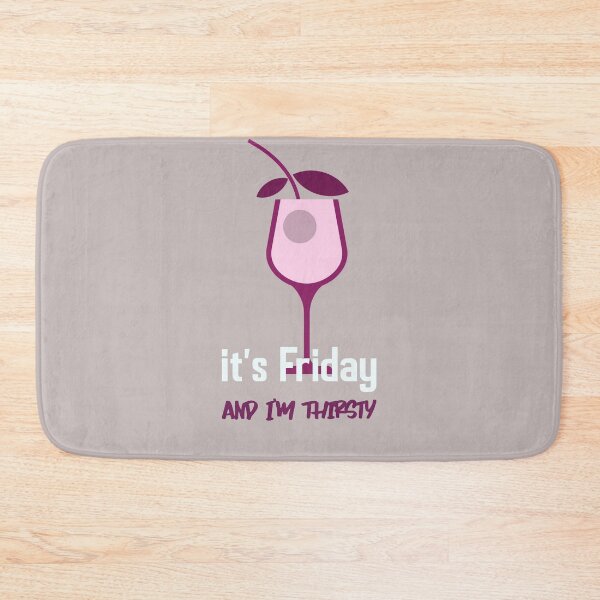 Item preview, It's Friday and I'm Thirsty- Cocktail in a Glass designed and sold by EvaWolf.