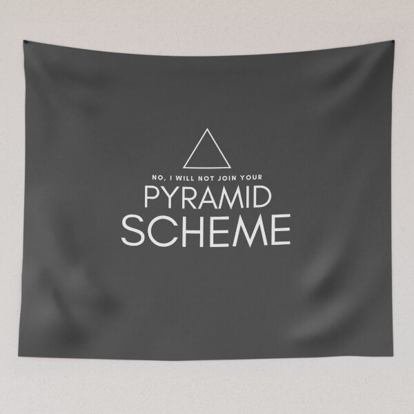 Item preview, NO, I WILL NOT JOIN YOUR PYRAMID SCHEME designed and sold by zoebrugg.
