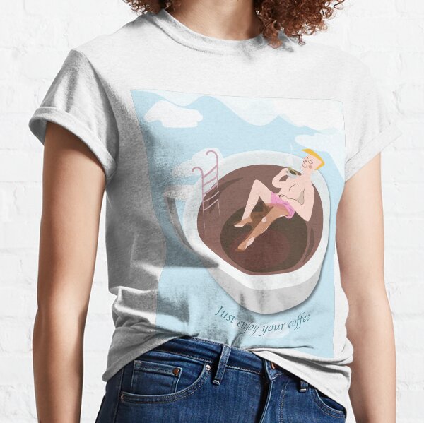 Disfruta tu cafe Camiseta clásica