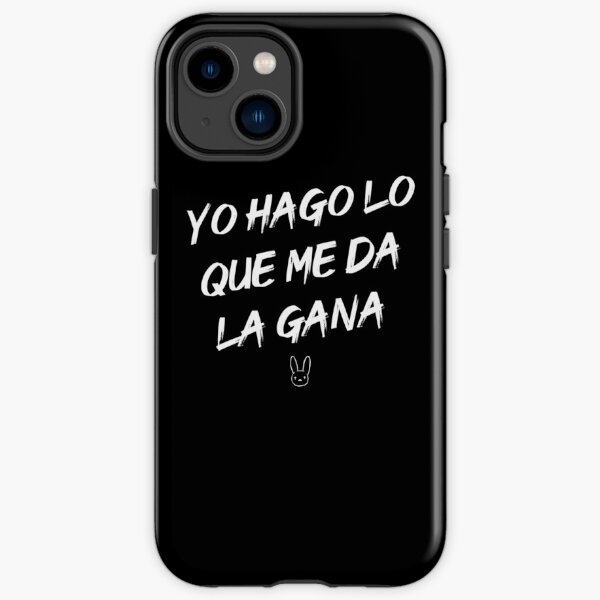 Yo hago lo que me da la gana (#YHLQMDLG) - Bad Bunny iPhone Tough Case