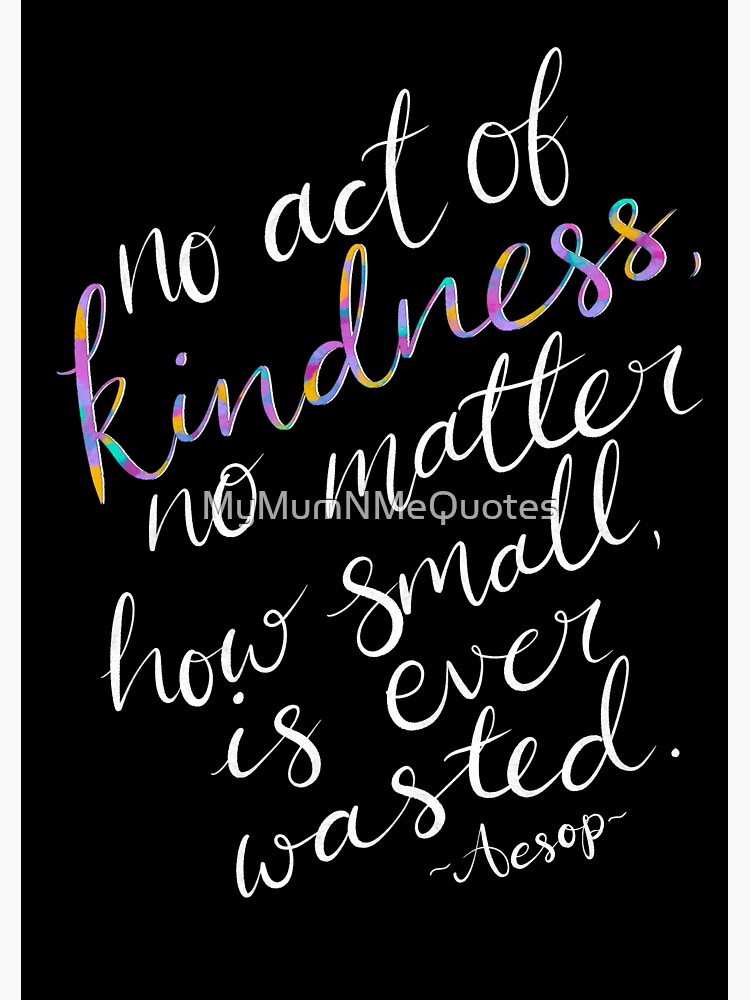 Aesop Kindness Quotation Rainbow Calligraphy Quotation Print