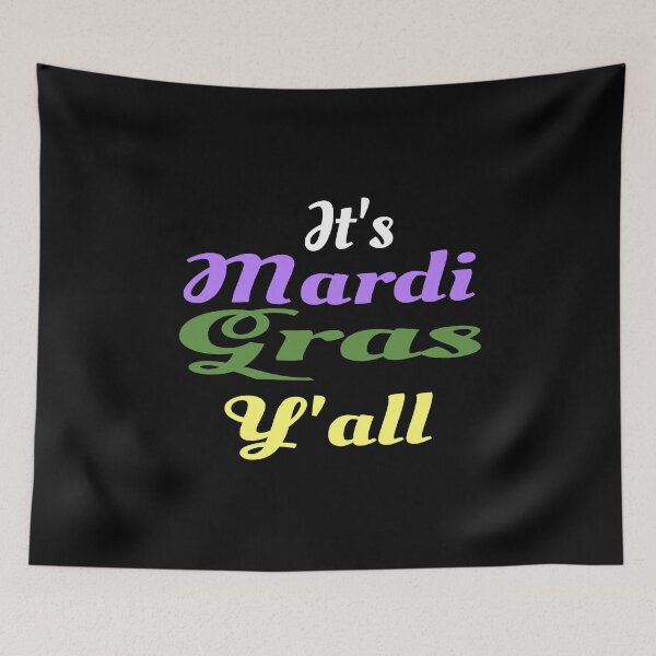 Item preview, It's Mardi Gras Y'all graphic designed and sold by RedmonsDesigns.