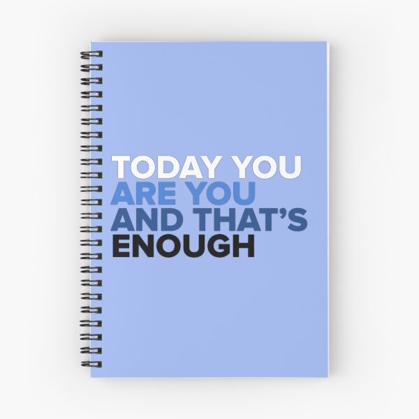 Item preview, Today You Are You And That's Enough - Dear Evan Hansen designed and sold by Jake Sperling.