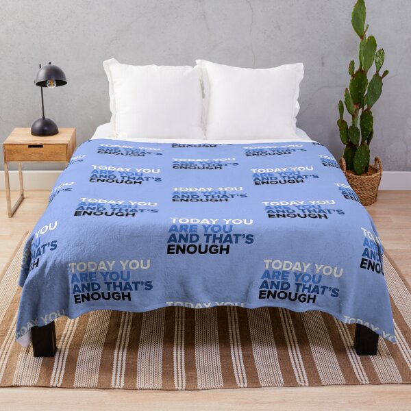Item preview, Today You Are You And That's Enough - Dear Evan Hansen designed and sold by Jake Sperling.