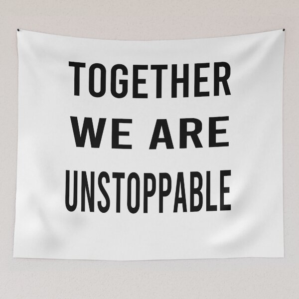 Item preview, Together We Are Unstoppable designed and sold by osamamohamad.