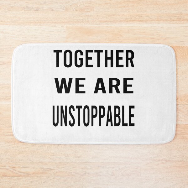 Item preview, Together We Are Unstoppable designed and sold by osamamohamad.