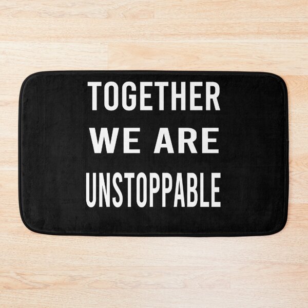 Item preview,  Together We Are Unstoppable designed and sold by osamamohamad.