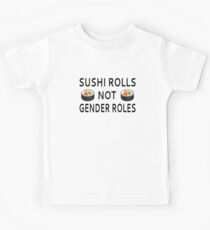 Sushi Rolls Not Gender Roles Kids T-Shirt