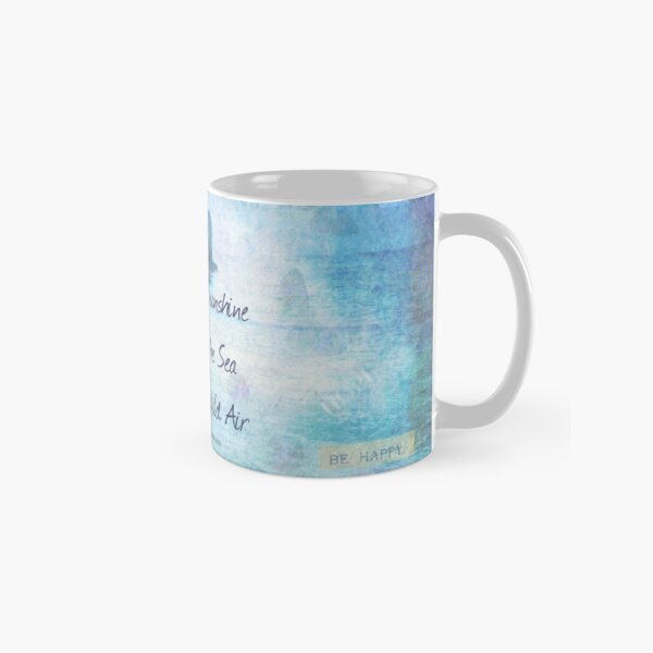 Live in the Sunshine Swim in the Sea Drink the Wild Air quote Classic Mug