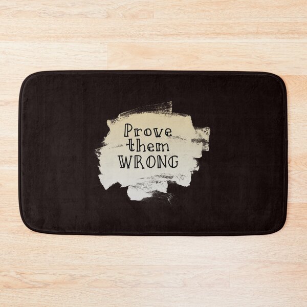 Item preview, prove them wrong designed and sold by memeshirtees.