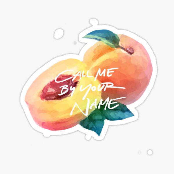 Item preview, Call me by your name peaches  designed and sold by Eva’s Designs.