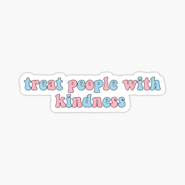 Treat People With Kindness - Harry Styles Sticker - Rock Paper Scissors