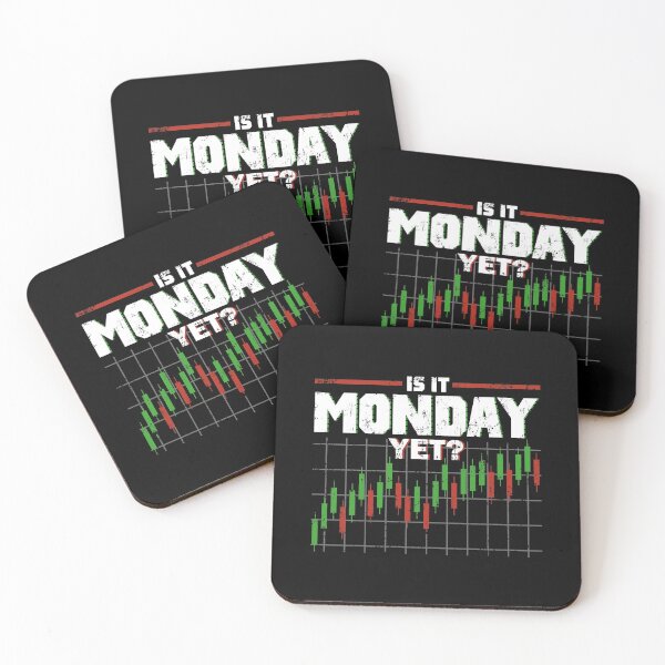 Item preview, Is It Monday Yet Funny Stock Market Daytrader designed and sold by perfectpresents.