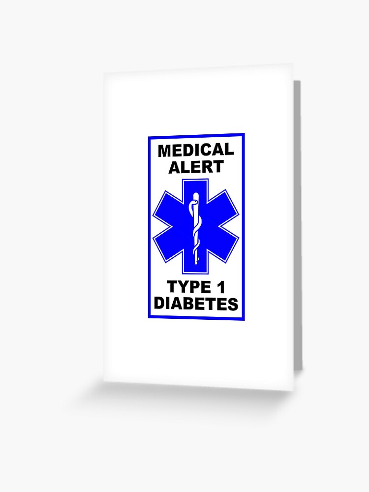 Medical Alert Type 1 Diabetes Diabetic Driver Alert Awareness Blue Greeting Card for Sale by Frugal Fox Redbubble