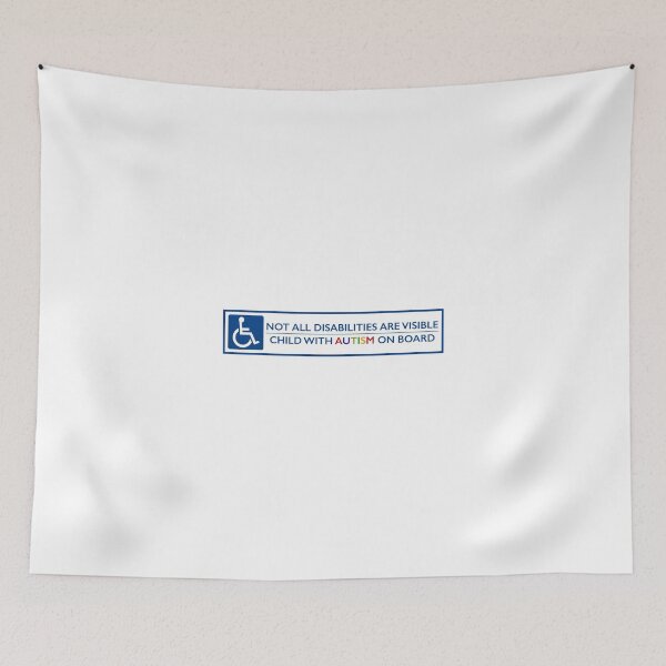 Item preview, Not All Disabilities Are Visible Child With Autism On Board designed and sold by Frugal-Fox.