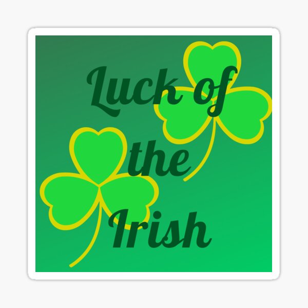 Item preview, Luck of the Irish designed and sold by sammiesart97.
