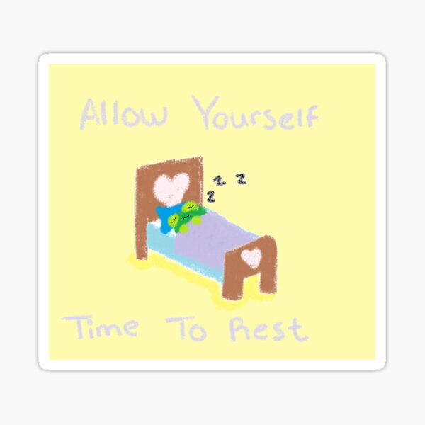 Allow Yourself To Rest Froggy Sticker