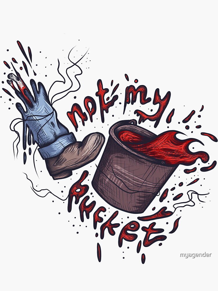 bucket. by myagender