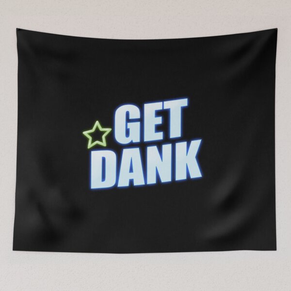 Item preview, GET DANK! designed and sold by TheMagicLady.
