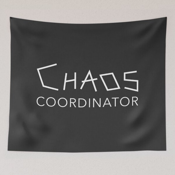 Item preview, Chaos Coordinator designed and sold by davidcaddy.