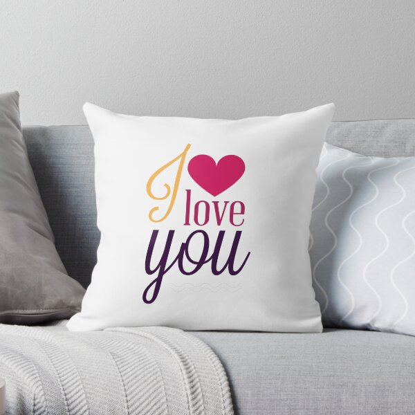 I Love You. Romantic and love. Throw Pillow
