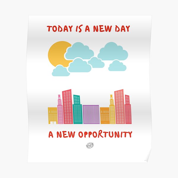 Mental Training. Today is a new day, a new opportunity Poster