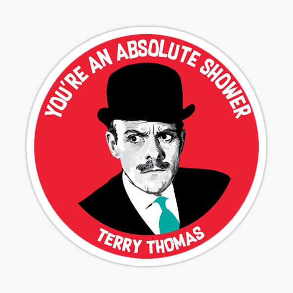 Terry Thomas Classic British - british Souvenirs - Terry Thomas Gifts - Terry Thomas Mug - Terry Thomas t shirt Sticker