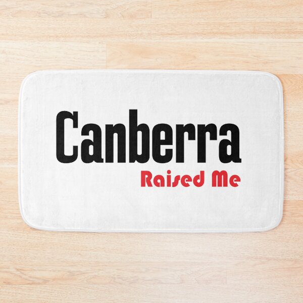 Item preview, Canberra Raised Me Australia Raised Me designed and sold by ProjectX23.
