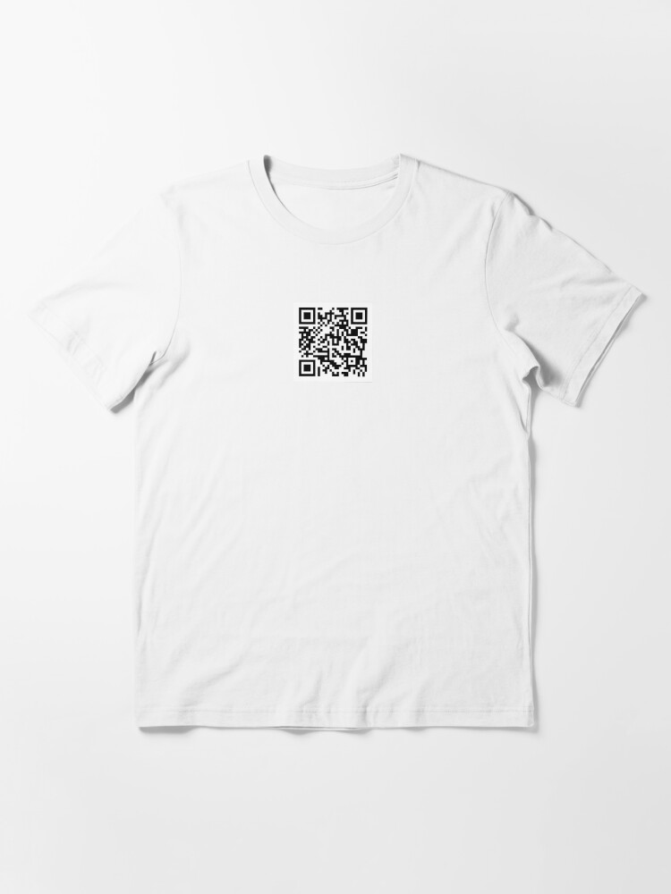 Rick Roll QR Code Rickrolled T-Shirt