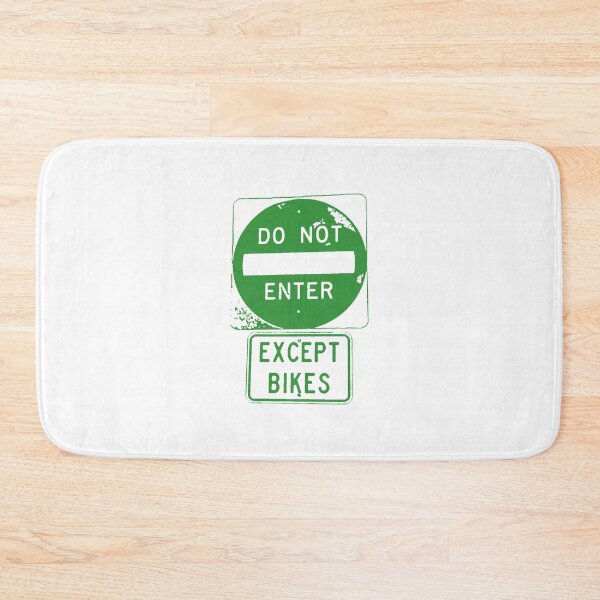 Item preview, Do Not Enter Except Bikes designed and sold by Esskay Designs.
