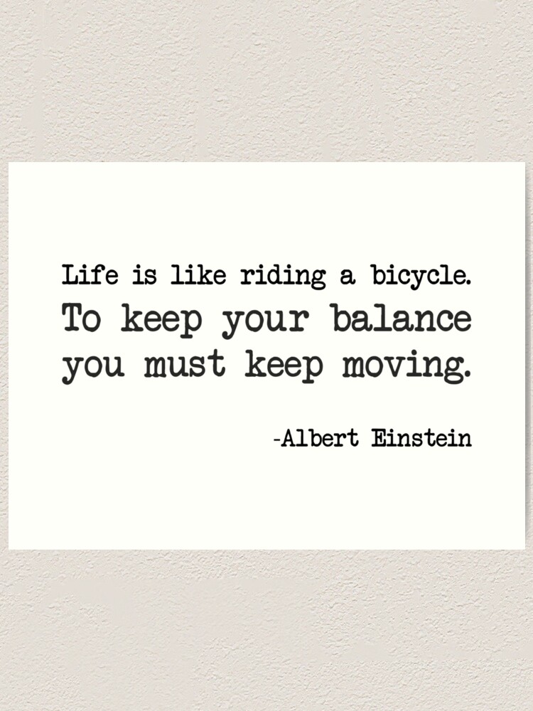 albert einstein life is like a bicycle