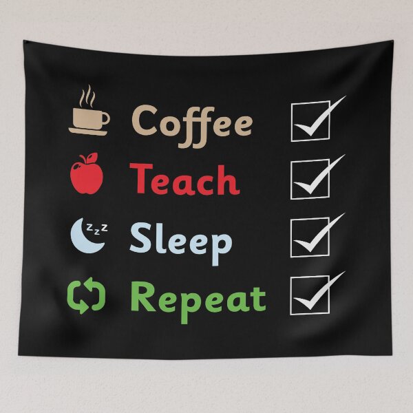 Item preview, Coffee, Teach, Sleep, repeat, funny teacher shirt designed and sold by Gerald Waters.