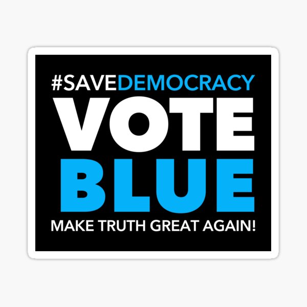 Item preview, VOTE BLUE - Make Truth Great Again (black BG) designed and sold by Thelittlelord.