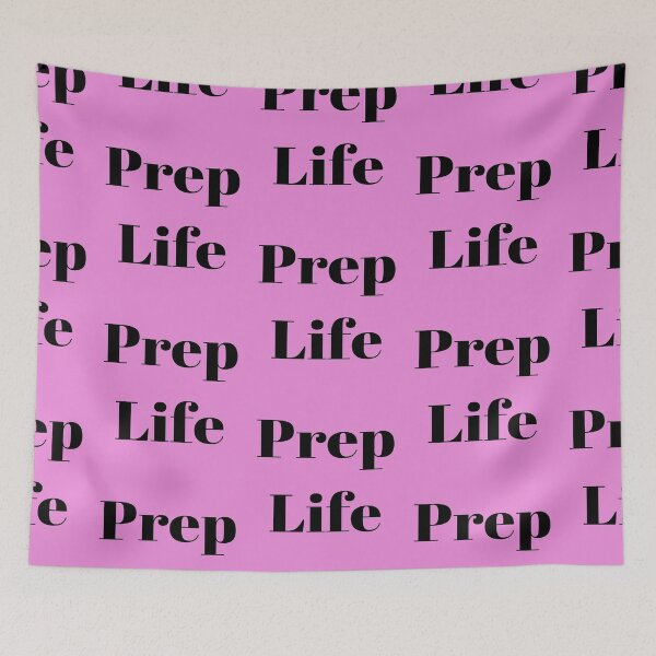 Artikelvorschau, Prep Life Grafikdesign entworfen und verkauft von rhodabear.