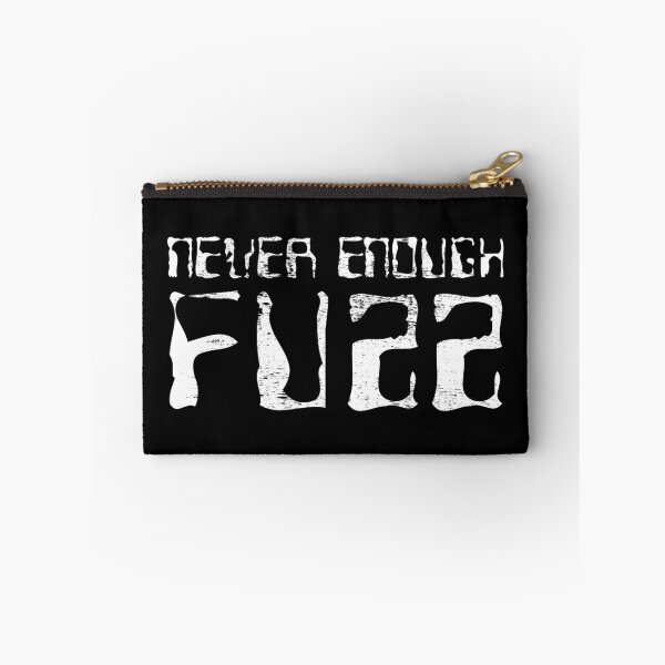Item preview, Never enough fuzz designed and sold by RAWWR.