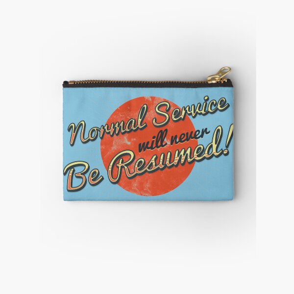 Item preview, Normal Service Will Never Be Resumed! designed and sold by Unspirations.